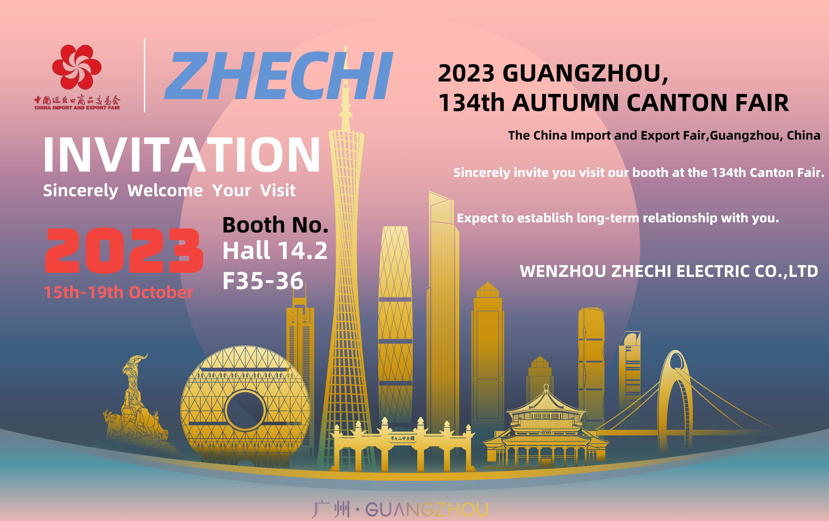 【 Invitación 】 ZHECHI le invita sinceramente a participar en la 134ª Feria de Otoño de Cantón